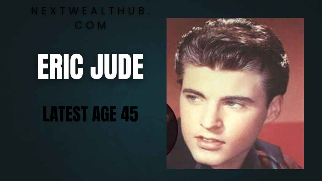 Eric Jude Net Worth